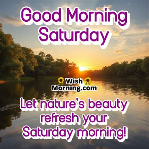 Saturday Good Morning Images for a Relaxing and Happy Day - Wish Morning