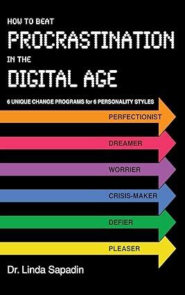 Buy How to Beat Procrastination in the Digital Age: 6 Unique Change ...