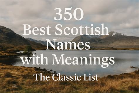 350 Best Scottish Names with Meanings: The Classic List