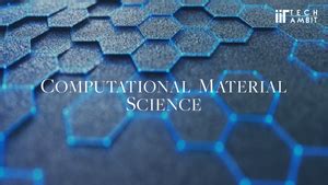Computational Materials Science | IIT Madras