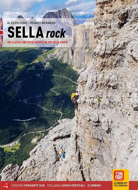 Buy Sella Rock: 255 Classic & Sport Routes in the Sella Group Book ...