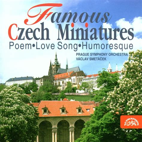 Famous Czech Miniatures: Fibich, Dvorak, Janacek : The Prague Symphony ...