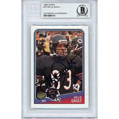 Willie Gault Chicago Bears Auto 1988 Topps Football Signed Beckett BAS ...
