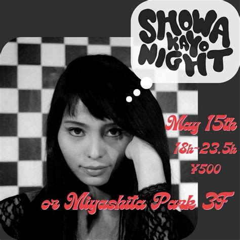Showa Kayo Night - Hooray for May! 昭和歌謡ナイト - 5月万歳!, ortokyoofficial ...