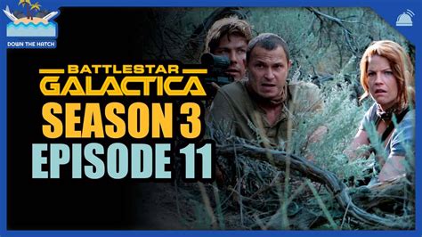 Down the Hatch: Battlestar Galactica Season 3 Episode 11 – RHAP