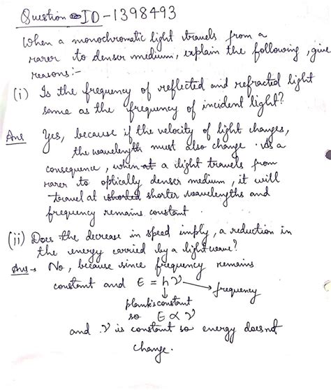 When a monochromatic light travels from a rarer to a denser medium ...