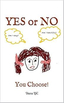 YES or NO: You Choose! (Am I? Book 1) eBook : LSC, Diana: Amazon.in: Books