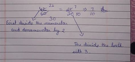 Reduce 42/60to its simplest form.step by step - Brainly.in