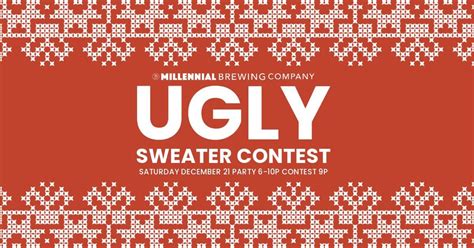 UGLY Sweater Party + Contest at Millennial, 1811 Royal Palm Ave, Fort ...