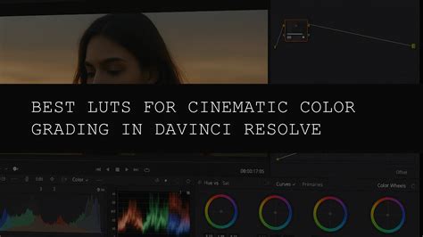 DaVinci Resolve Color Grading & LUTs Mastery Blog Series