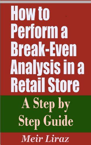 How to Perform a Break-Even Analysis in a Retail Store - A Step by Step ...