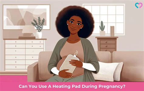 Can You Use A Heating Pad During Pregnancy?