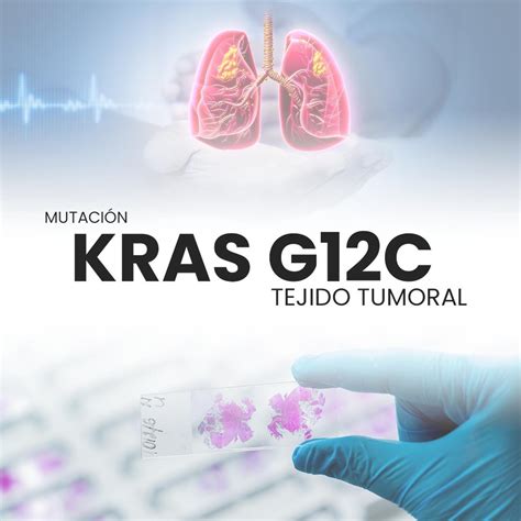 KRAS G12C (Tejido) | Nanopharmacia Diagnostica