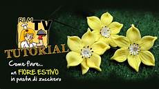 fiori di pasta di zucchero senza stini come fare un fiore estivo senza strumenti fiori di pasta di zucchero senza stini come fare un fiore estivo senza strumenti