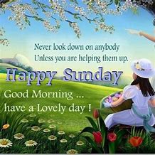 Image result for Good Sunday Morning Pics and Quotes