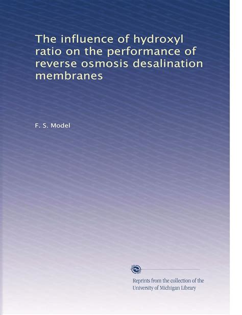 The influence of hydroxyl ratio on the performance of reverse osmosis ...