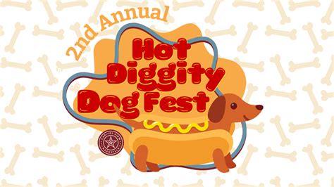 Hot Diggity Dog Fest 2024 - Eventeny