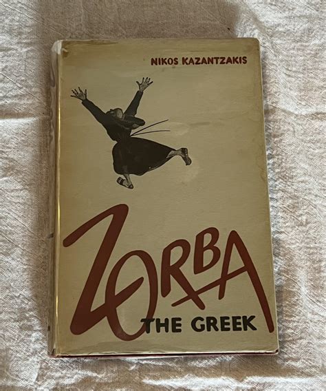 Zorba the Greek KAZANTZAKIS, NIKOS | Barnebys