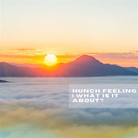 Hunch Feeling | What is the Hunch Brand Lifestyle About? - hunch.