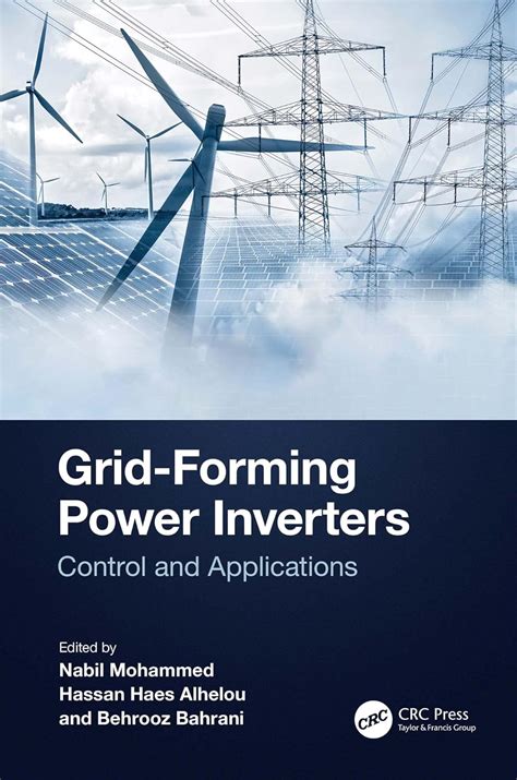 Grid-Forming Power Inverters: Control and Applications eBook : Mohammed ...