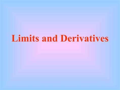 Limits And Derivative | PPT