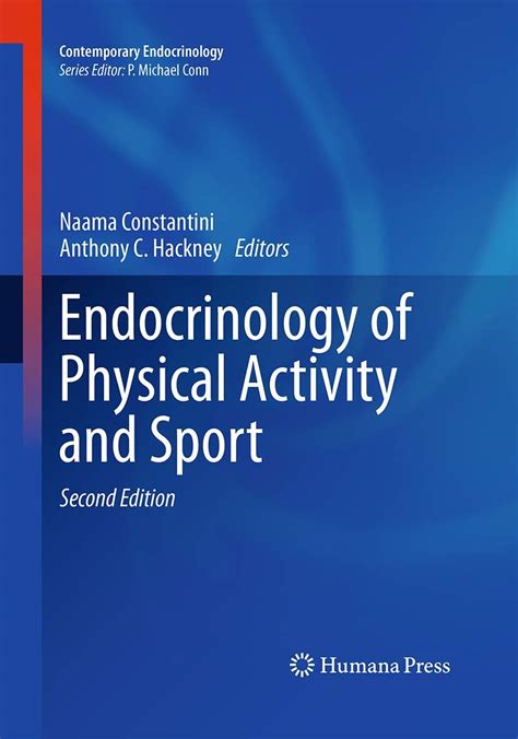 Buy Endocrinology of Physical Activity and Sport: Second Edition ...
