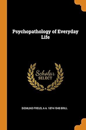 Buy Psychopathology of Everyday Life Book Online at Low Prices in India ...
