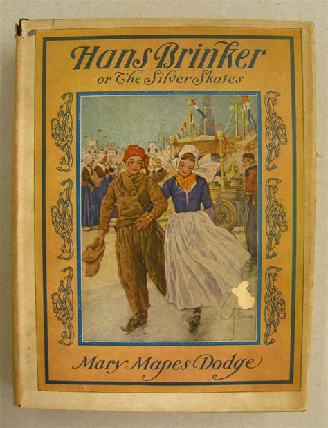 Hans Brinker or The Silver Skates by Mary Mapes Dodge: near fine/very ...
