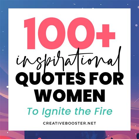 100+ Best Inspirational Quotes for Women to Feel Amazing – CreativeBooster