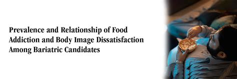 Prevalence and Relationship of Food Addiction and Body Image ...