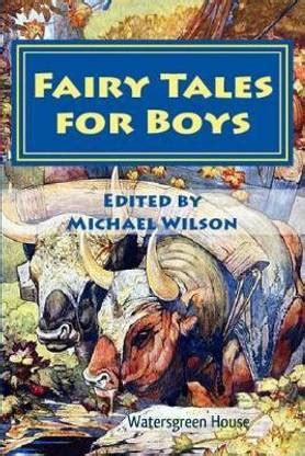 Fairy Tales for Boys: Buy Fairy Tales for Boys by Wilson Michael at Low ...