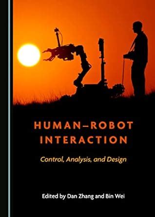 Buy Human–Robot Interaction: Control, Analysis, and Design Book Online ...
