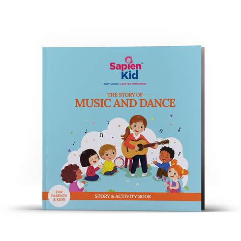 The Story of Music & Dance - Sapien Kid – SapienKid™