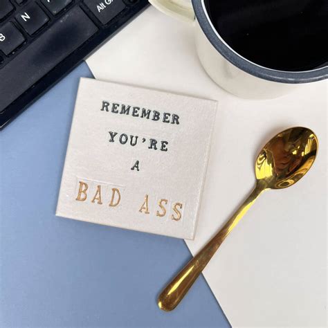 Remember You're A Bad Ass Greetings Card By Juliet Reeves Designs