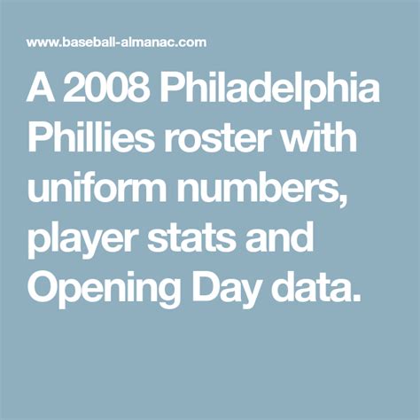 A 2008 Philadelphia Phillies roster with uniform numbers, player stats ...