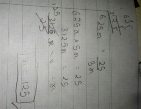 If 625x=25/5x find x - Brainly.in