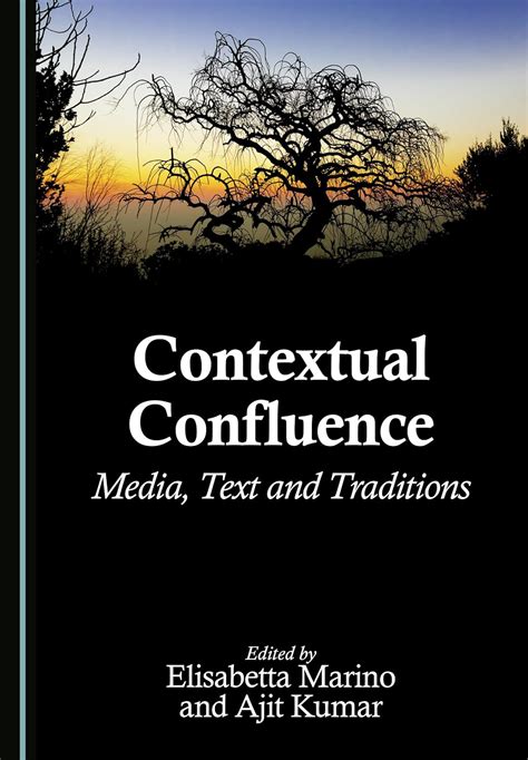 Buy Contextual Confluence: Media, Text and Traditions Book Online at ...