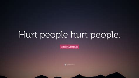 Hurt People Hurt People Quotes - classicstrust