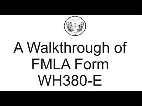 A Walkthrough of FMLA Form WH 380-E - YouTube