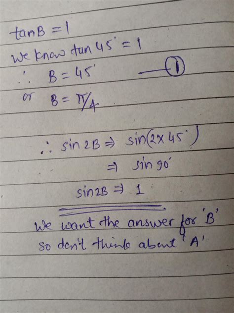 If 2sin(A+B)=Sq.root3, and tanB=1. Find sin2B - Brainly.in
