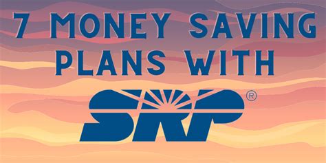 What Plan Saves the Most Money- SRP's Seven Plans - Save Money With ...