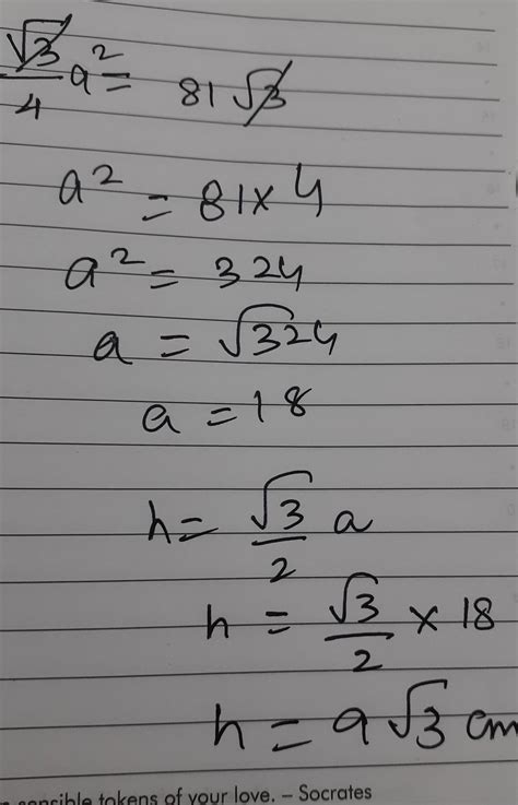 [Solved] if the area of an equilateral triangle is 81 root 3 cm find ...
