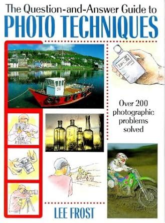 Buy The Question-and-Answer Guide to Photo Techniques Book Online at ...