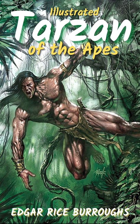Tarzan of the Apes Illustrated by Edgar Rice Burroughs | Goodreads