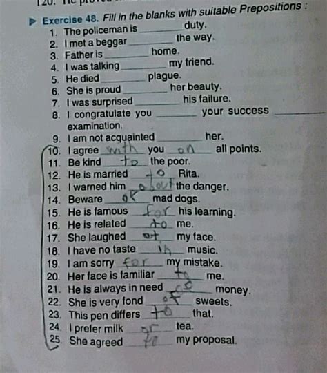 Exercise 48. Fill in the blanks with suitable Prepositions : The policema..