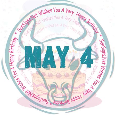 May 4 Zodiac Is Taurus, Birthdays And Horoscope - Zodiac Signs 101