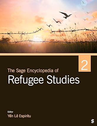 The Sage Encyclopedia of Refugee Studies eBook : Espiritu, Yen Le ...