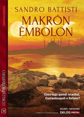 Makrón Èmbolon di Sandro Battisti