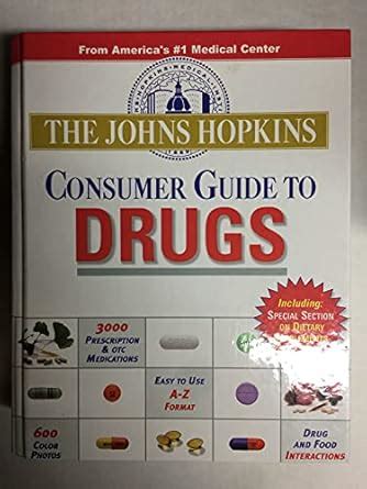 Buy The Johns Hopkins Consumer Guide to Drugs Book Online at Low Prices ...