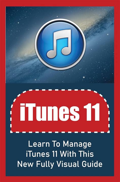 Itunes 11 Learn To Manage Itunes 11 With This New Fully Visual Guide ...